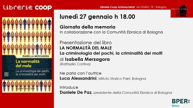 Presentazione "La normalità del male" la criminologia dei pochi, la criminalità dei molti di Isabella Merzagora (Raffaello Cortina)