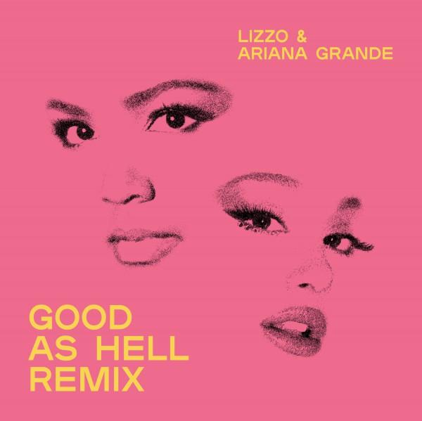 Lizzo e Ariana Grande nel RMX di “Good As Hell”
