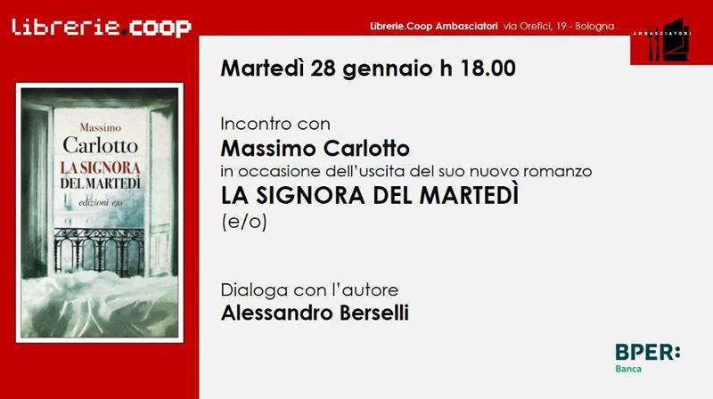 Incontro con Massimo Carlotto, in occasione dell’uscita del suo nuovo romanzo LA SIGNORA DEL MARTEDÌ (e/o)