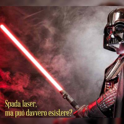 La spada laser di Star Wars: Tra Realismo e Fantasia 