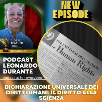 Il diritto umano alla scienza è sancito dalla Dichiarazione Universale dei Diritti Umani