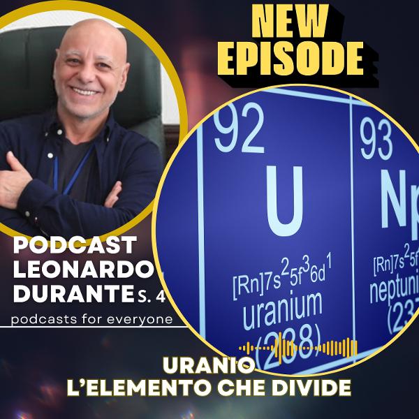 Uranio – L’elemento che divide
