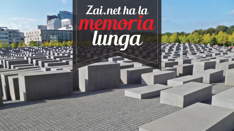 Zai.net ha la memoria lunga