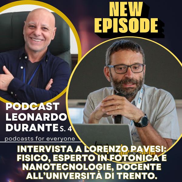 Intervista al Prof. Lorenzo Pavesi ordinario di Fisica all’Università di Trento e responsabile del Laboratorio di Nanoscienze
