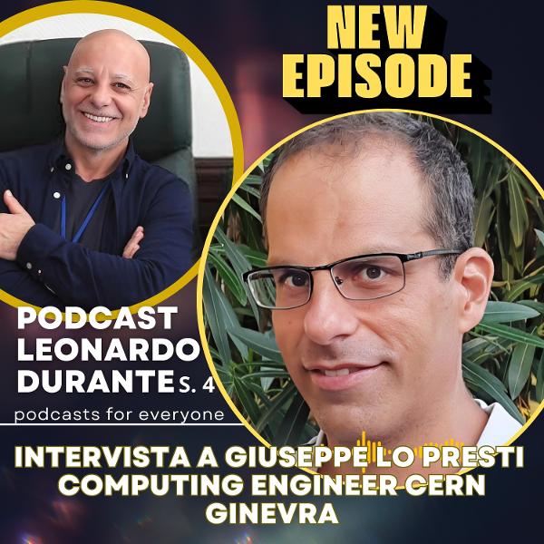 Intervista a Giuseppe Lo Presti COMPUTING ENGINEER CERN GINEVRA