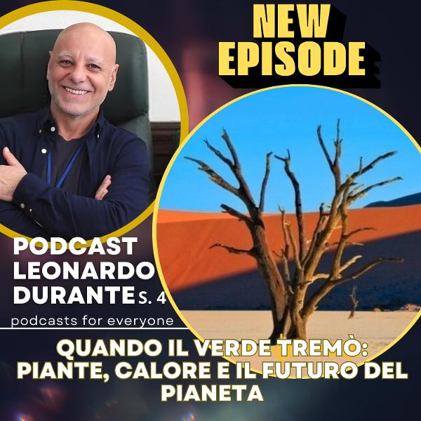 Quando il Verde Tremò: piante, calore e il futuro del Pianeta
