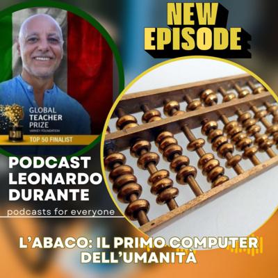 L’Abaco: il Primo Computer dell’Umanità
