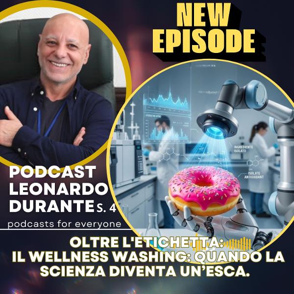 Oltre l'etichetta. Il Wellness Washing: Quando la scienza diventa un’esca