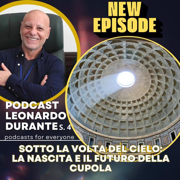 Sotto la volta del cielo: la nascita e il futuro della cupola