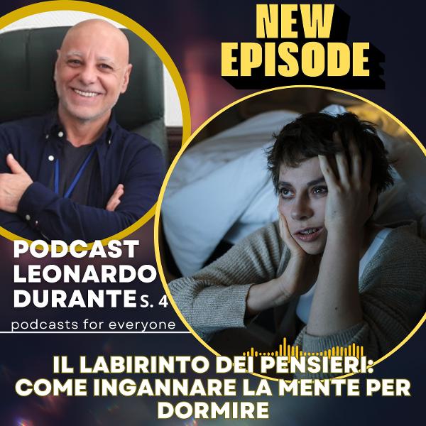 Il Labirinto dei Pensieri: Come Ingannare la Mente per Dormire